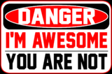 Click image for larger version

Name:	danger_i_m_awesome_by_knife2thesky-d5w7bcg.png
Views:	36
Size:	158.5 KB
ID:	81737