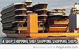 Click image for larger version

Name:	shipping-ship-funny-pictures1.jpg
Views:	20
Size:	42.7 KB
ID:	81858