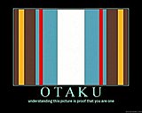 Click image for larger version

Name:	Otaku2.jpg
Views:	11
Size:	11.9 KB
ID:	65600