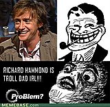 Click image for larger version

Name:	memes-real-life-troll-dad-top-gears-richard-hammond.jpg‎
Views:	8
Size:	36.5 KB
ID:	73367