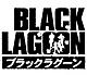 For the people who like the Anime and/or the manga of Black Lagoon.
